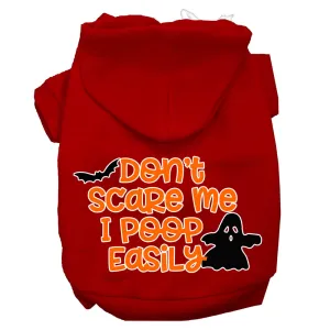 Don't Scare Me, Poops Easily Screen Print Dog Hoodie Red Xl